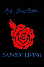 Satanic Living