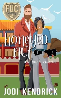 Honeyed Nut - Jodi Kendrick - cover