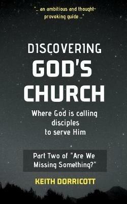 Discovering God's Church - Keith Dorricott - cover