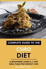 Complete Guide to the CSIRO Diet: A Beginners Guide & 7-Day Meal Plan for Weight Loss