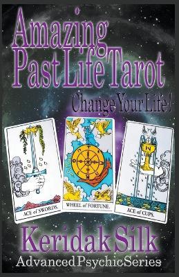 Amazing Past Life Tarot - Keridak Silk - cover