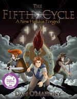 The Fifth Cycle: A New Hero is Forged