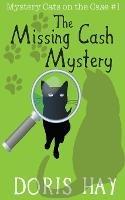 The Missing Cash Mystery - Doris Hay - cover