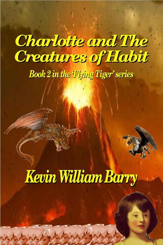 Charlotte and the Creatures of Habit - Kevin William Barry - ebook
