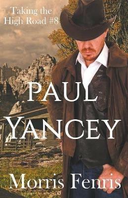 Paul Yancey - Morris Fenris - cover