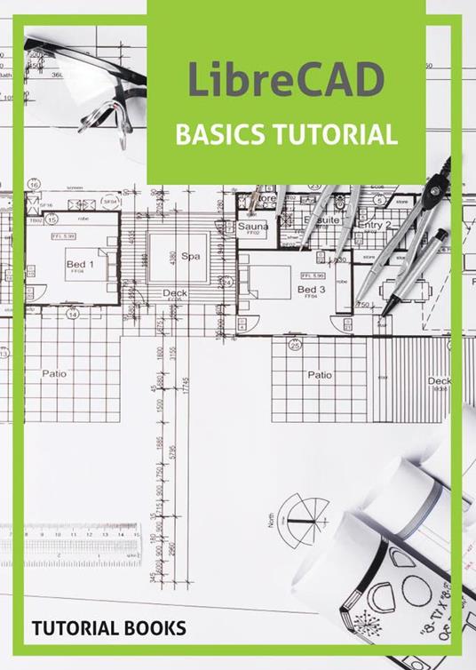 LibreCAD Basics Tutorial