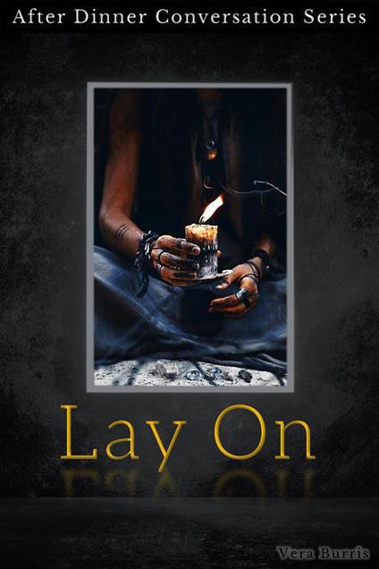 Lay On