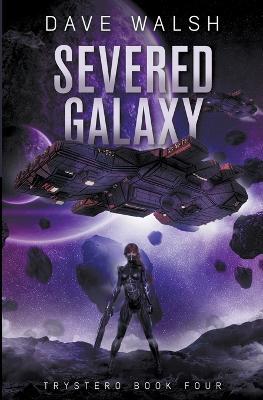 Severed Galaxy - Dave Walsh - cover