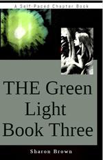 The Green Light Book Three