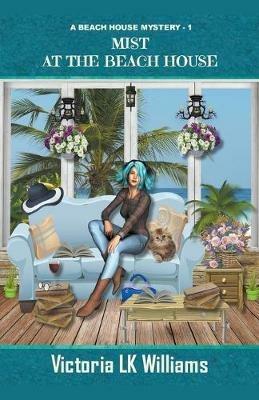 Mist at the Beach House - Victoria Lk Williams - cover