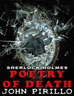Sherlock Holmes Poetry of Death
