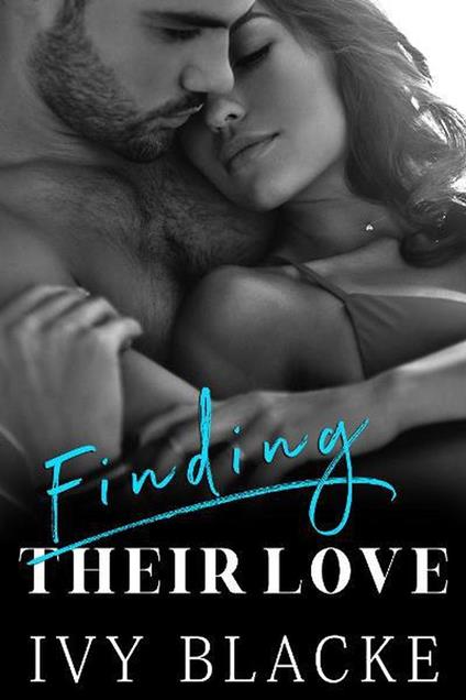 Finding Their Love - Ivy Blacke - ebook