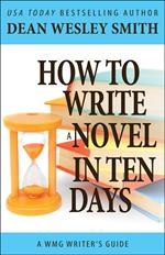 How to Write a Novel in Ten Days