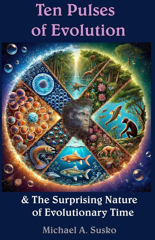 Ten Pulses of Evolution & the Surprising Nature of Evolutionary Time