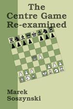 The Centre Game Re-examined