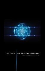 The Code of the Exceptional, Vol. 1