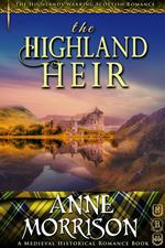 Historical Romance: The Highland Heir A Highland Scottish Romance