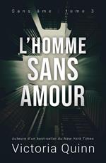 L’homme sans amour
