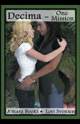 Decima - One Mission - Lori Svensen - cover
