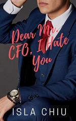 Dear Mr. CFO, I Hate You
