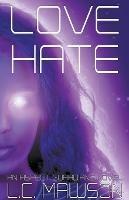Love/Hate - L C Mawson - cover