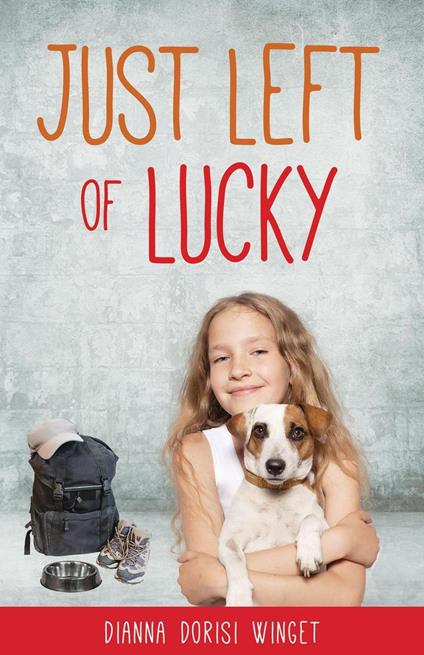 Just Left of Lucky - Dianna Dorisi Winget - ebook