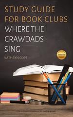 Study Guide for Book Clubs: Where the Crawdads Sing