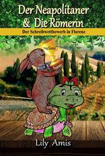 Der Neapolitaner & Die Römerin, Der Schreibwettbewerb In Florenz