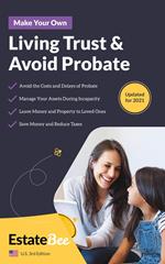 Make Your Own Living Trust & Avoid Probate: A Step-by-Step Guide to Making a Living Trust....