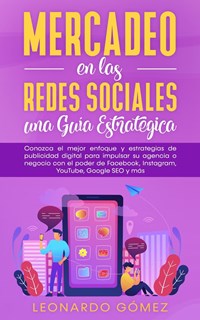 Mercadeo en las Redes Sociales: una Guía Estratégica - Conozca el ...