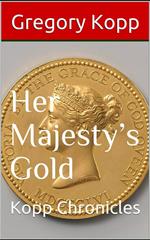 Her Majesty's Gold