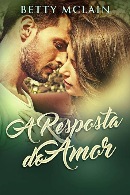 A Resposta do Amor