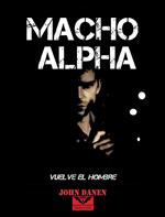 Macho Alpha