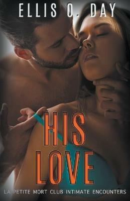 His Love - Ellis O Day - cover