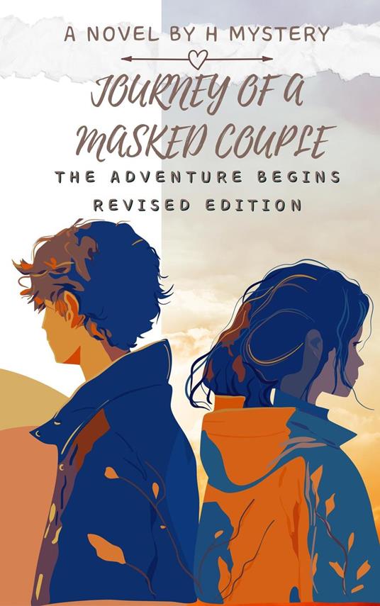 Journey Of A Masked Couple - The Adventure Begins - H Mystery - ebook