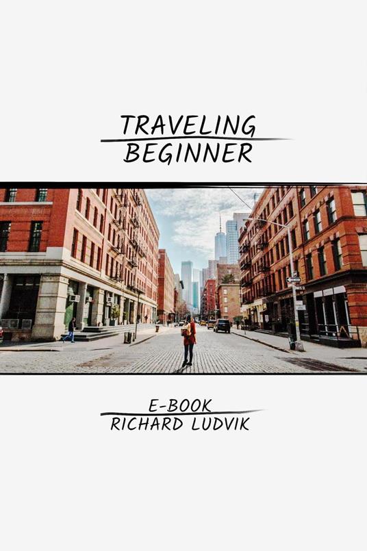 Traveling Beginner