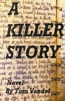 A Killer Story - Tom Vandel - cover