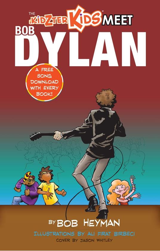 The Kidzter Kids Meet Bob Dylan