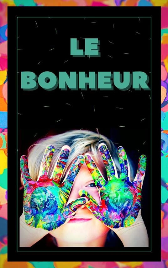 Le Bonheur