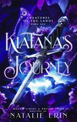 Kiatana's Journey