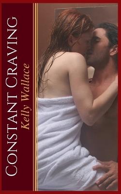 Constant Craving - Kelly Wallace - cover