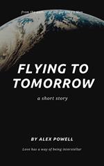 Flying to Tomorrow