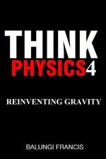 Reinventing Gravity