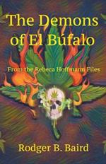 The Demons of El Bufalo