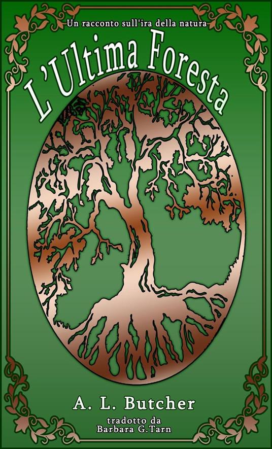 L'Ultima Foresta - A. L. Butcher - ebook