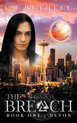 The Breach Book One Devon - C M Bethell - cover