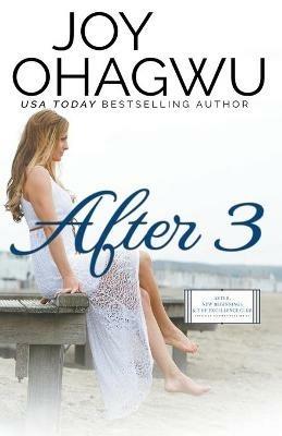 After 3 - Christian Inspirational Fiction - Book 4 - Joy Ohagwu - cover