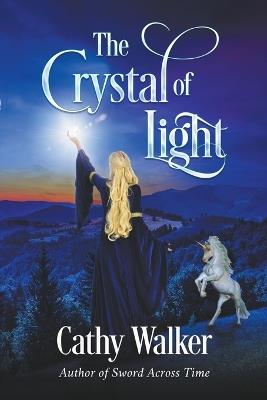 The Crystal of Light - Cathy Walker - cover