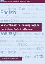 A Short Guide to Learning English for Study and Professional Purposes