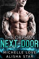 The Orphan Next Door: A Single Daddy Next Door Romance